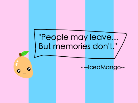 --IcedMango-- Quotes