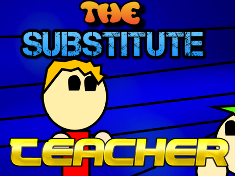 The Substitute Teacher