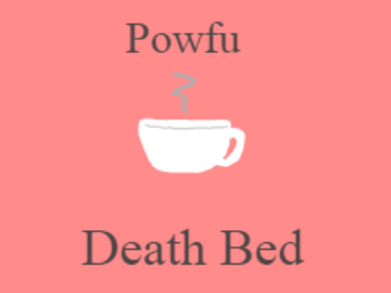 Death Bed-Powfu Looped