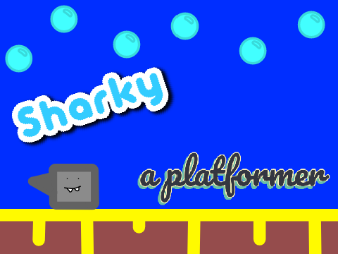 Sharky- A Platformer