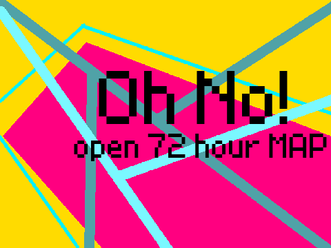 Oh no! 72 hour map! Thumbnails & Backups are open!