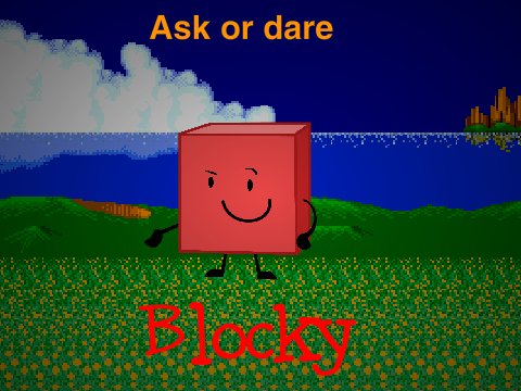 Blocky - Ask or DARE!!!