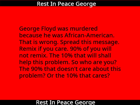 George Floyd (Spread This Message) (URGENT) remix