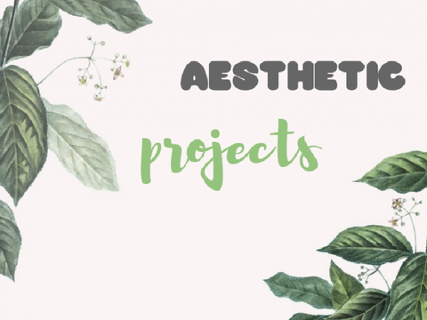 ✰ | aesthetic projects