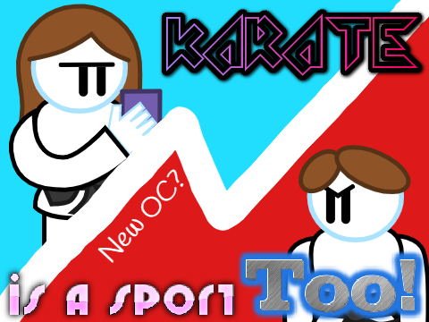 Karate is a Sport too