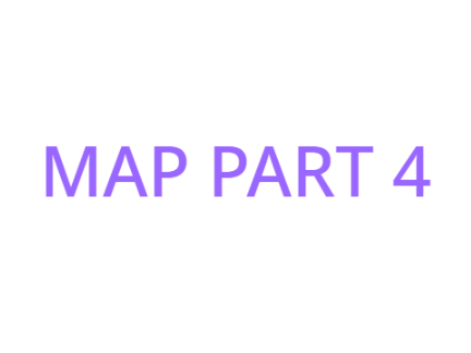 Map Part 4