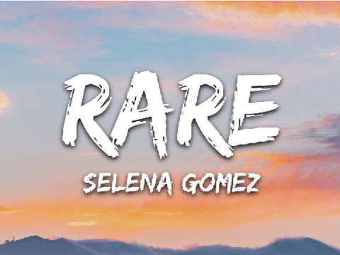 Rare - Selena Gomez