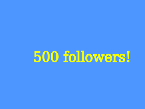 500 followers!