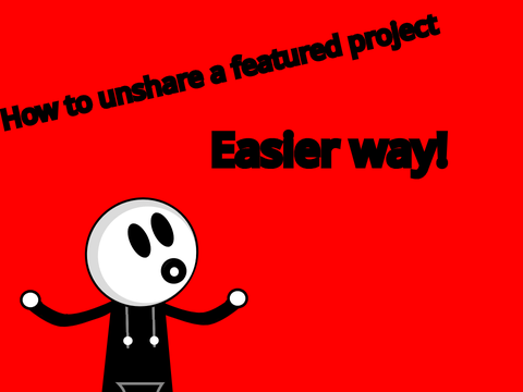 How to feature an unshared project (easier way)