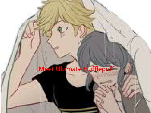 meet ultimate Hufflepuff 