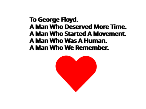 To George Floyd <3