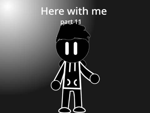 Here With Me || MAP Part 11