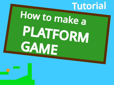 Tutorial: Platform Game