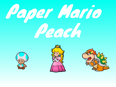 Paper Mario (Peach) Part 1 