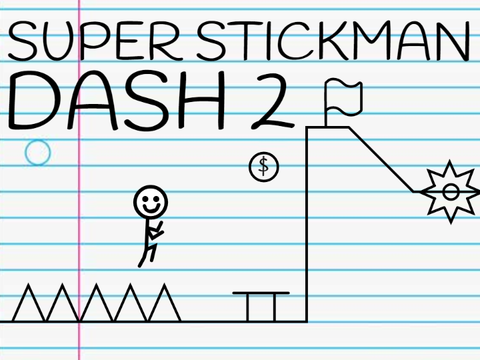 Super Stickman Dash 2!
