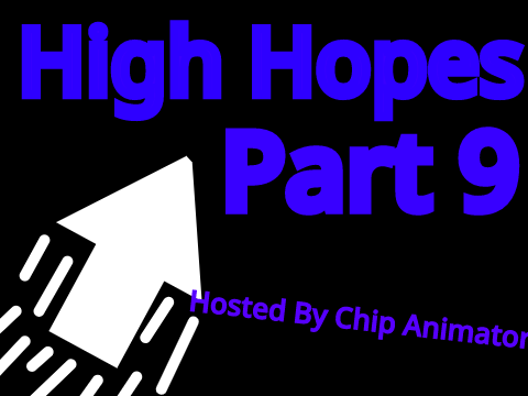 High Hopes Part 9