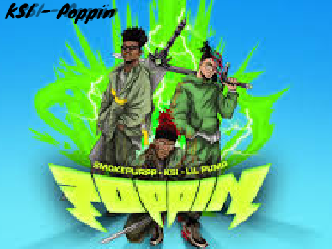 KSI - Poppin