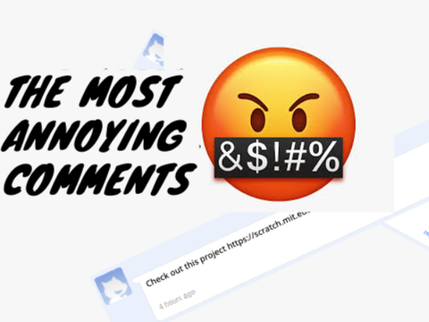 THE MOST ANNOYING COMMENTS