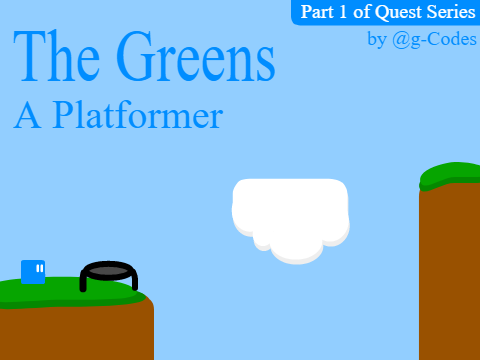 The Greens | A Platformer | #games