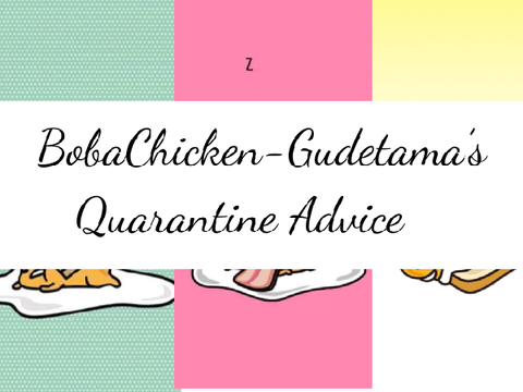 Gudetama's Quarantine Advice 