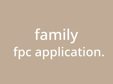 [accepted] family, fpc application.