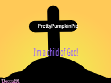 I'm a child of God and not afraid to say it!