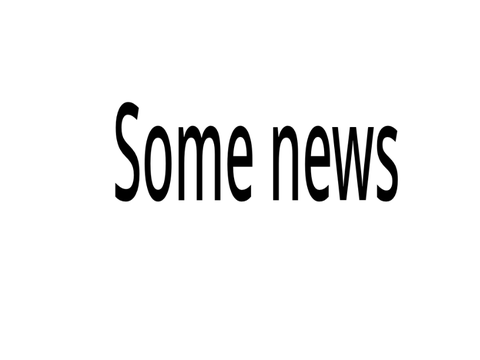 Some important news