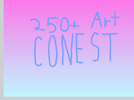 -250+ ART CONTEST-