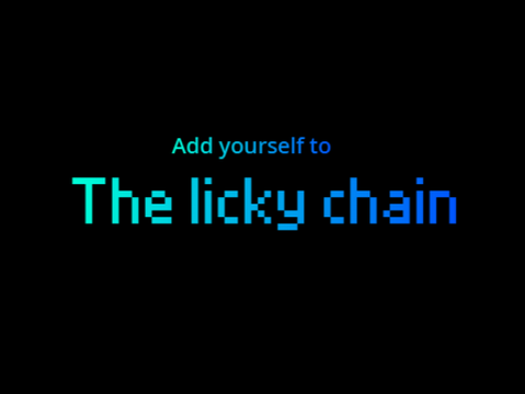 Add yourself to the licky chain not so ORIGINAL