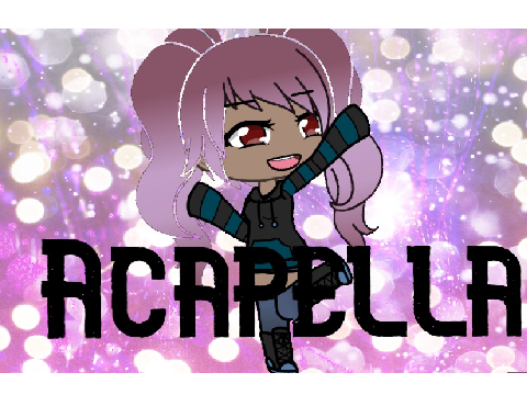 Acapella! (Audio)