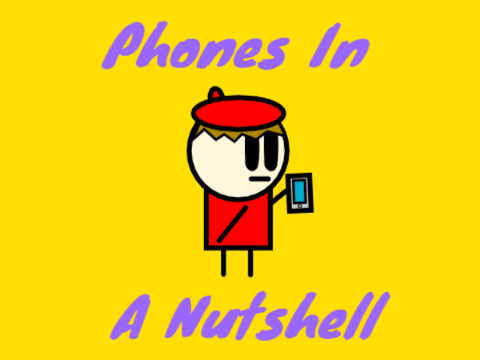 Phones in a Nutshell