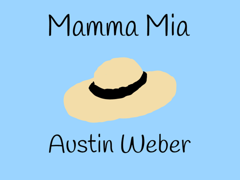 Mamma Mia - Austin Weber