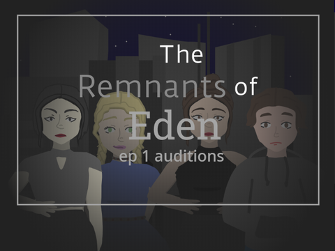 Coco's The Remnants of Eden Audition