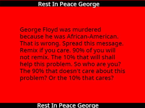 George Floyd (Spread This Message) (URGENT) remix remix