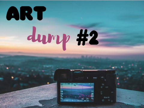 ♡ | art dump #2