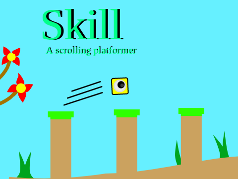 Skill, A Platformer