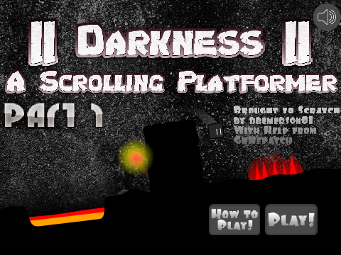 Darkness - A scrolling platformer (Mobile friendly) P. 1