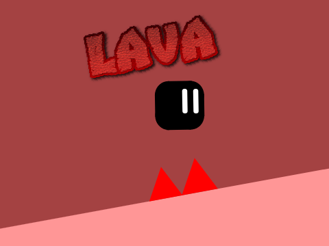 LAVA || A platformer
