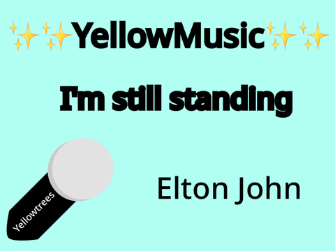 ✨Karoke✨ I’m still standing-Elton John
