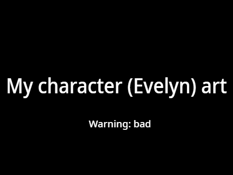 Evelyn Art (bad)