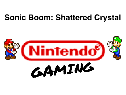 Sonic Boom: Shattered Crystal Review