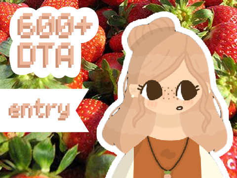 -ˏˋ ⚘ 600+ DTA entry!! (I won!!) ˎˊ-