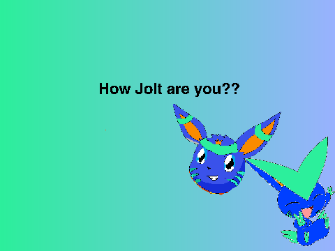 How Jolt are you? VIIIIICTINI!