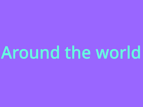Around the world