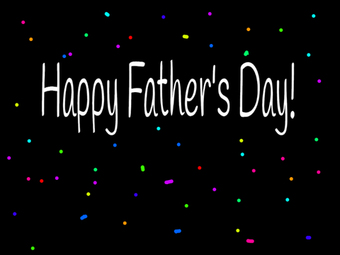 Happy Father's Day/Update