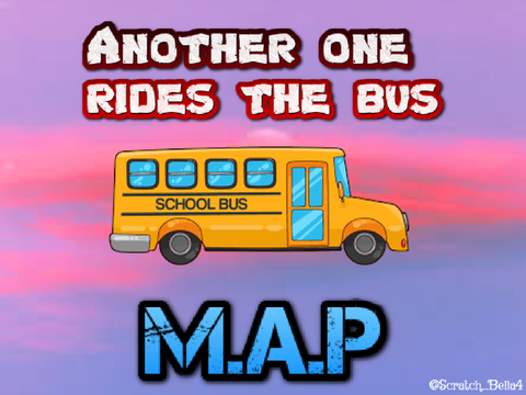Thumbnail for Another One Rides the Bus M.A.P