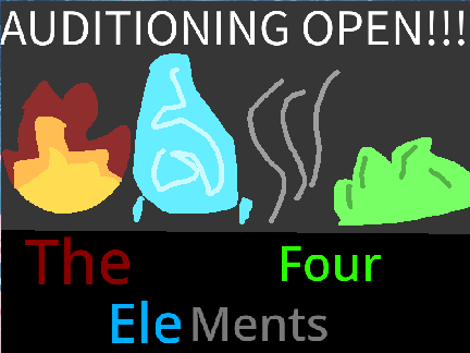 The Four Elelments-Teaser ☜AUDITIONING IS OPEN! 