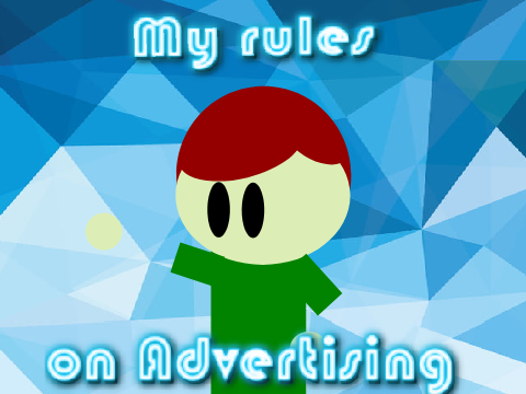 My Rules On Advertising