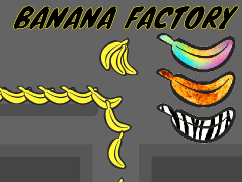 Bananory - Banana Factory