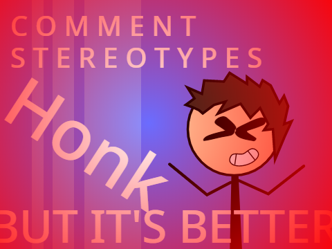 CS Honk BUT IT'S BETTER!!!!!!11